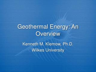 Geothermal Energy: An Overview