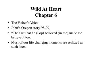 Wild At Heart Chapter 6