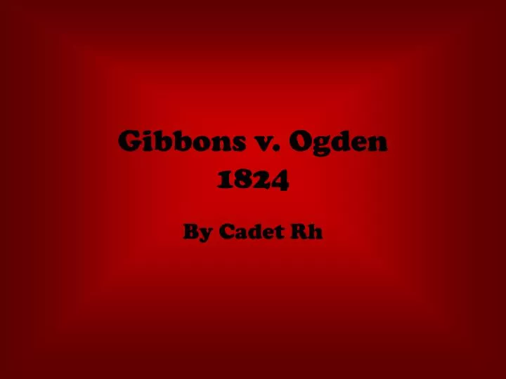 gibbons v ogden 1824