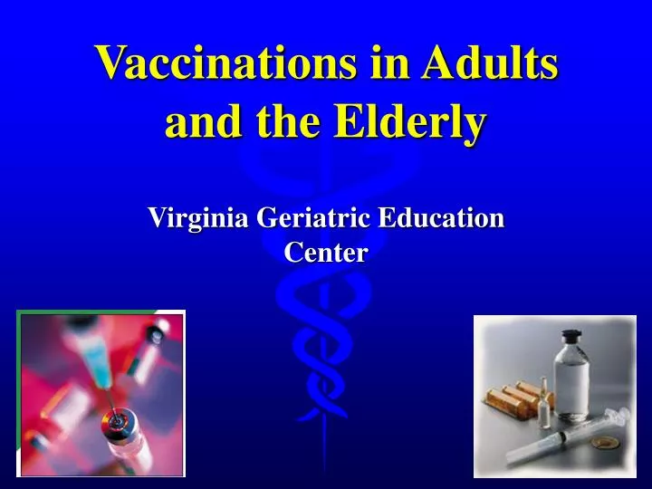 vaccinations in adults and the elderly