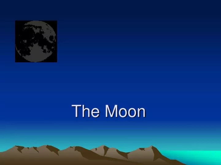 the moon