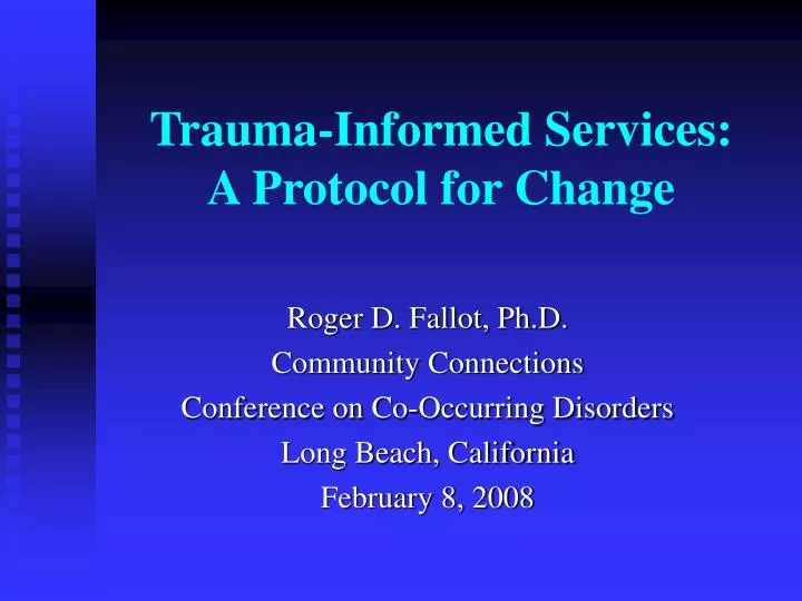 trauma informed services a protocol for change