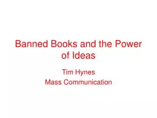 Banned Books and the Power of Ideas