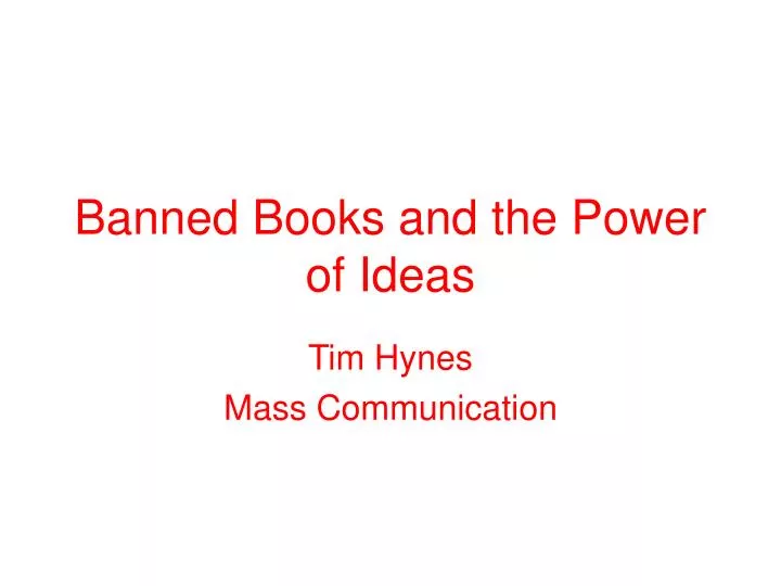 banned books and the power of ideas