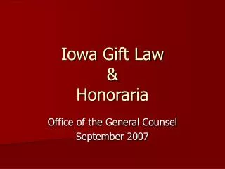 Iowa Gift Law &amp; Honoraria