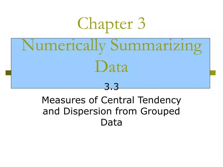 chapter 3 numerically summarizing data