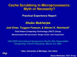 Cache Scrubbing in Microprocessors: Myth or Necessity? Practical Experience Report