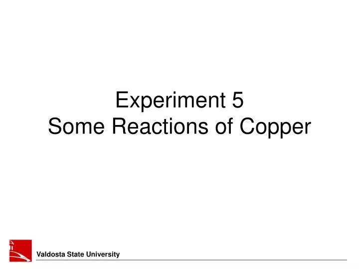 experiment 5 some reactions of copper