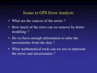 Issues in GPS Error Analysis