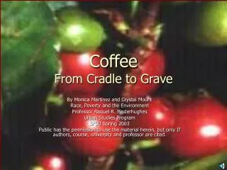 Coffee From Cradle to Grave