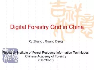 Digital Forestry Grid in China