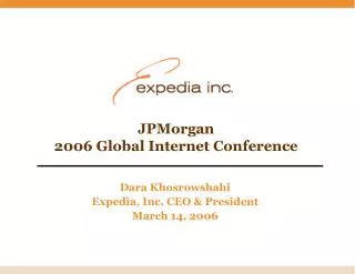 JPMorgan 2006 Global Internet Conference
