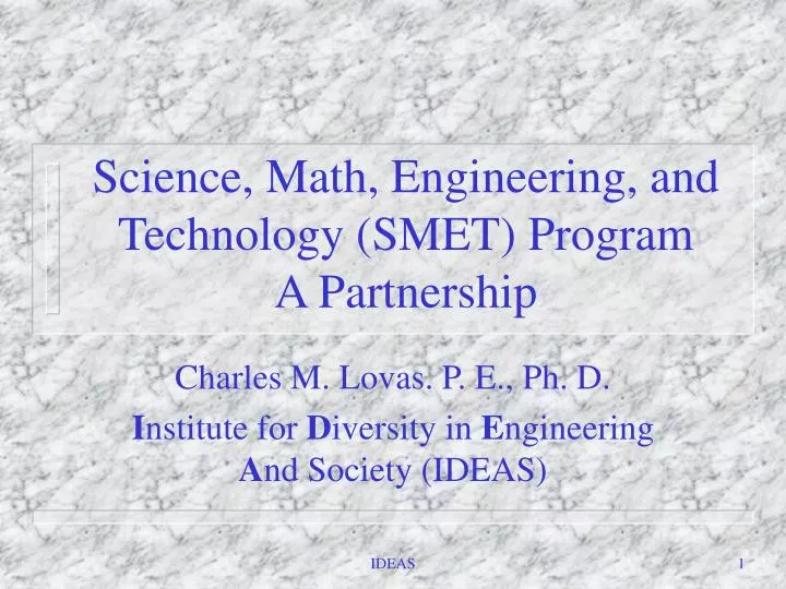 science math engineering and technology smet program a partnership