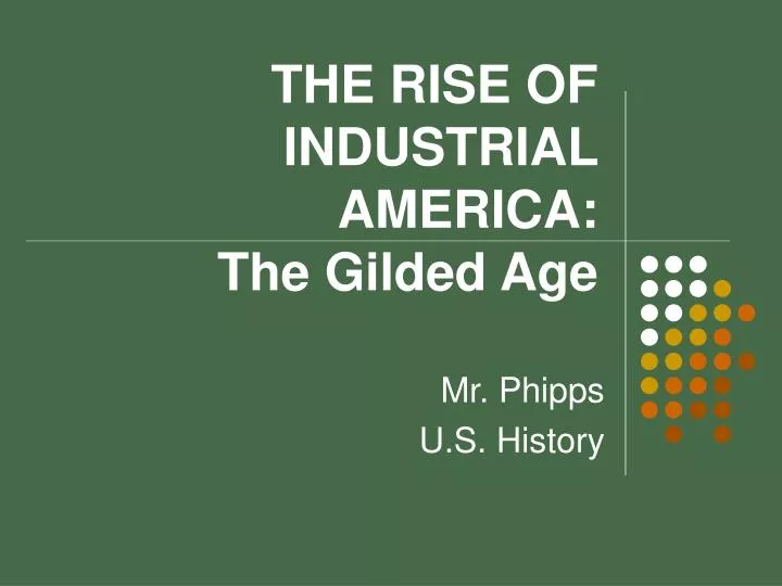 the rise of industrial america the gilded age