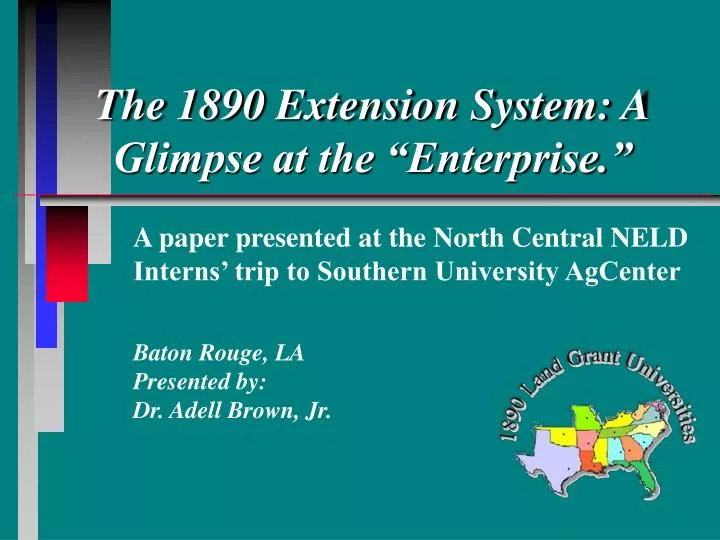the 1890 extension system a glimpse at the enterprise