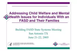 Addressing Child Welfare and Mental Health Issues for Individuals With an FASD and Their Families