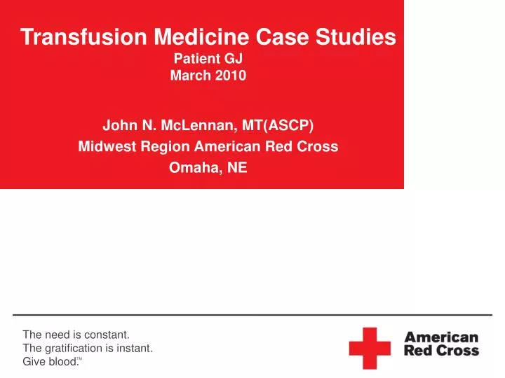 transfusion medicine case studies patient gj march 2010