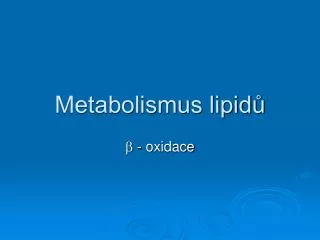 Metabolismus lipidů