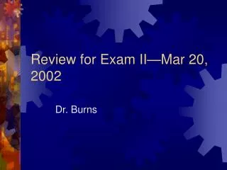 Review for Exam II—Mar 20, 2002
