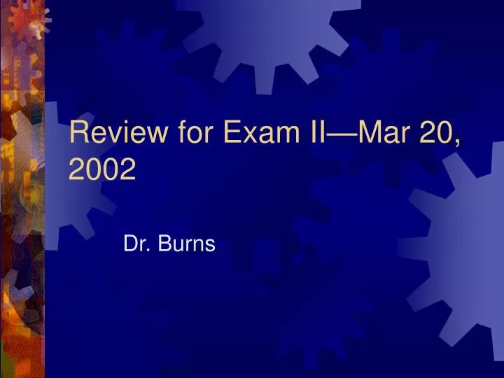 review for exam ii mar 20 2002