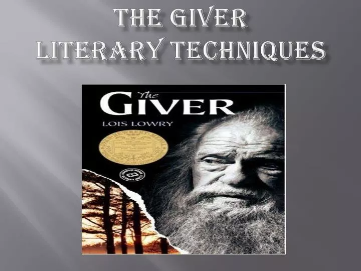 the giver literary techniques