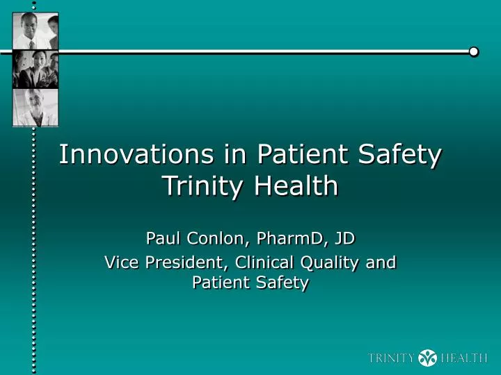 innovations in patient safety trinity health