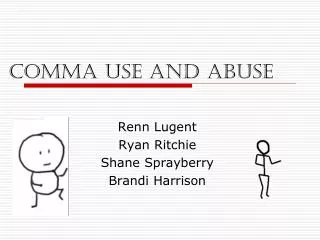Comma Use and Abuse