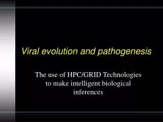 Viral evolution and pathogenesis