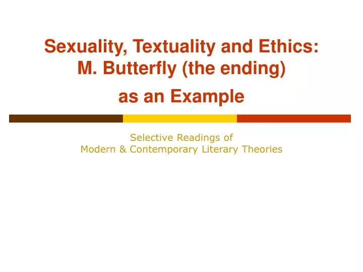 sexuality textuality and ethics m butterfly the ending as an example