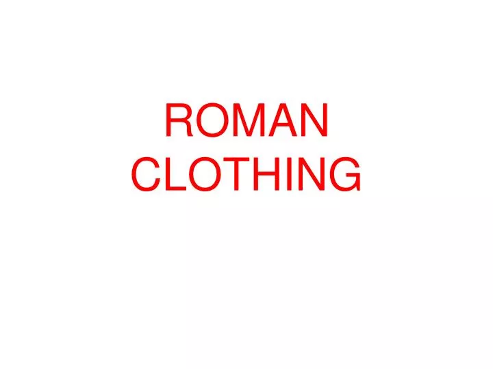 roman clothing