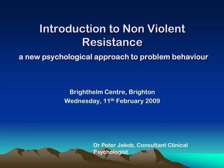 introduction to non violent resistance a new psychological approach to problem behaviour