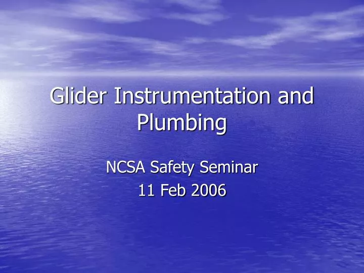 glider instrumentation and plumbing