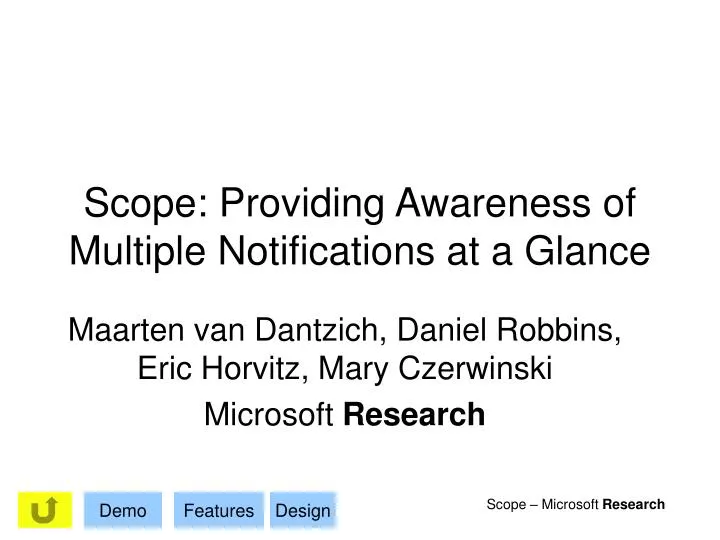 scope providing awareness of multiple notifications at a glance