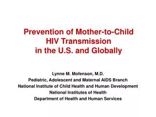 Prevention of Mother-to-Child HIV Transmission in the U.S. and Globally
