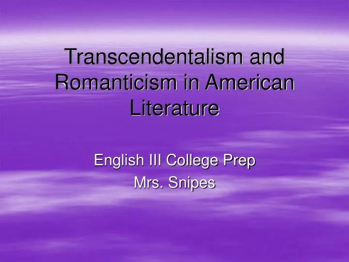 transcendentalism and romanticism in american literature