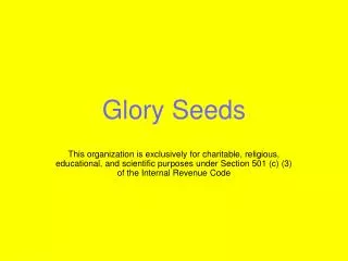 Glory Seeds