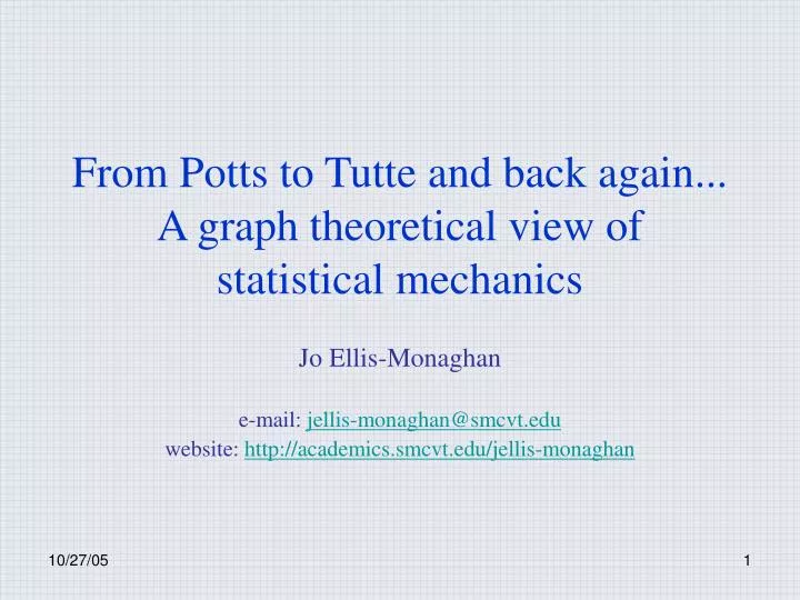 from potts to tutte and back again a graph theoretical view of statistical mechanics