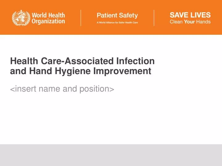 health care associated infection and hand hygiene improvement