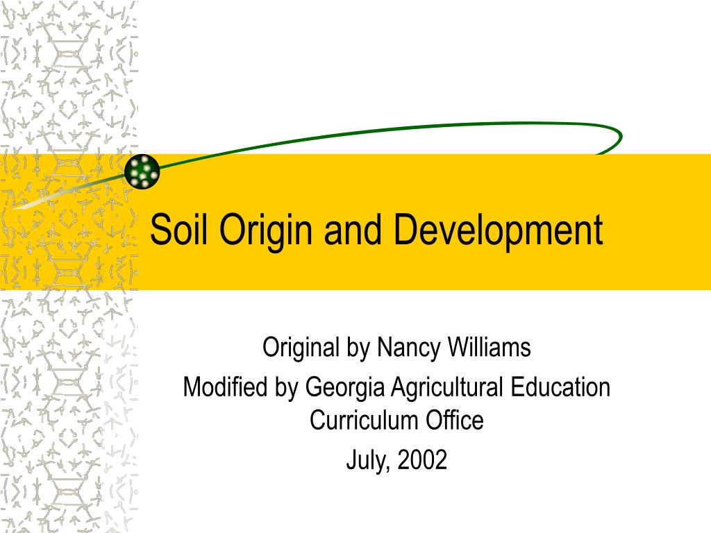 PPT - Soil Origin and Development PowerPoint Presentation, free ...