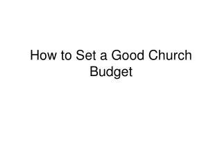 How to Set a Good Church Budget