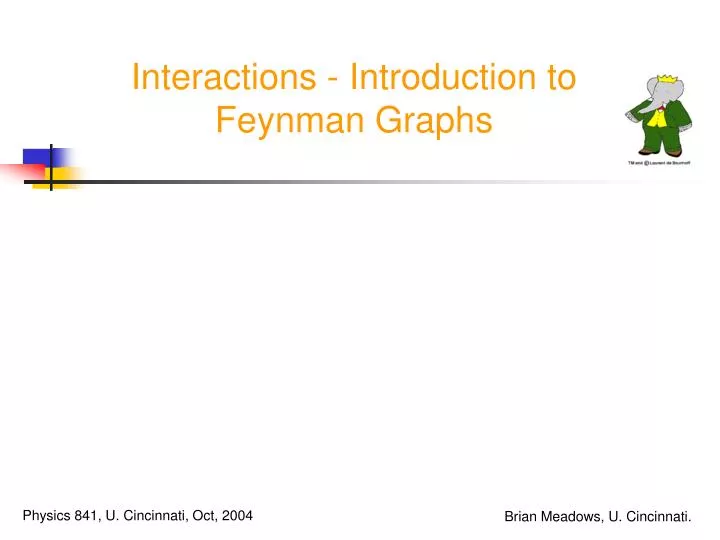 interactions introduction to feynman graphs