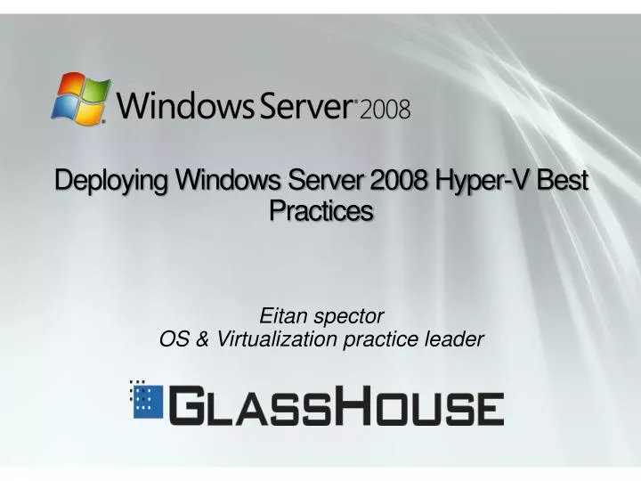 deploying windows server 2008 hyper v best practices