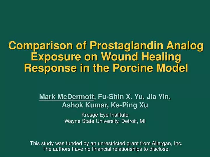 comparison of prostaglandin analog exposure on wound healing response in the porcine model
