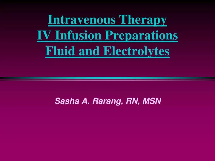 intravenous therapy iv infusion preparations fluid and electrolytes