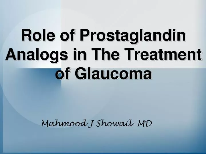 role of prostaglandin analogs in the treatment of glaucoma