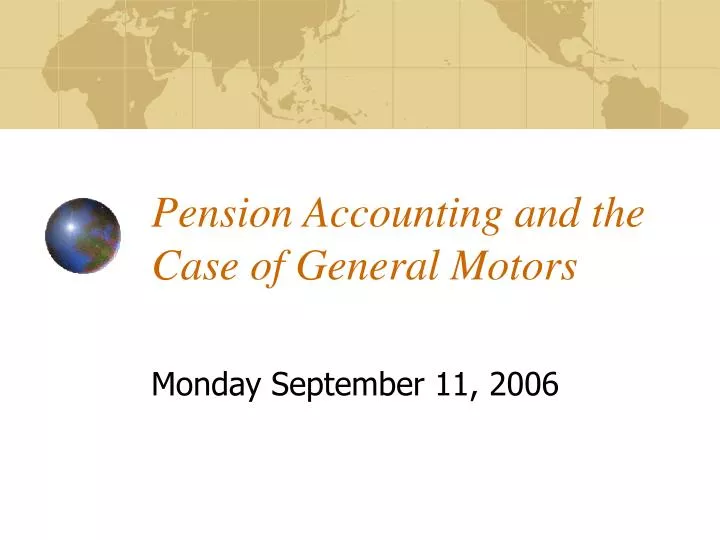 pension accounting and the case of general motors