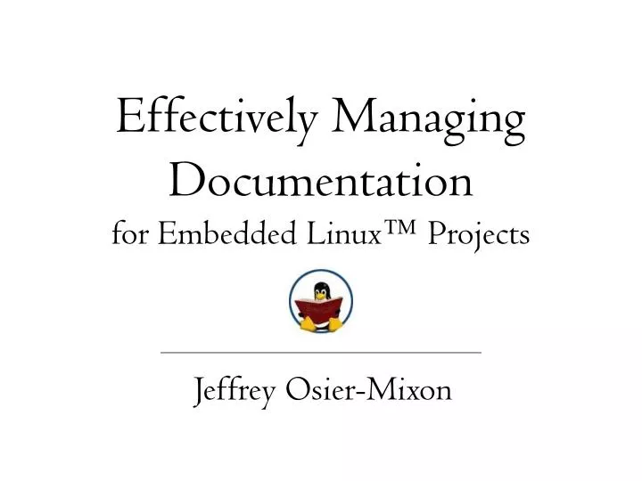effectively managing documentation for embedded linux projects