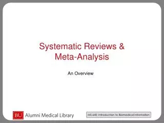Systematic Reviews &amp; Meta-Analysis
