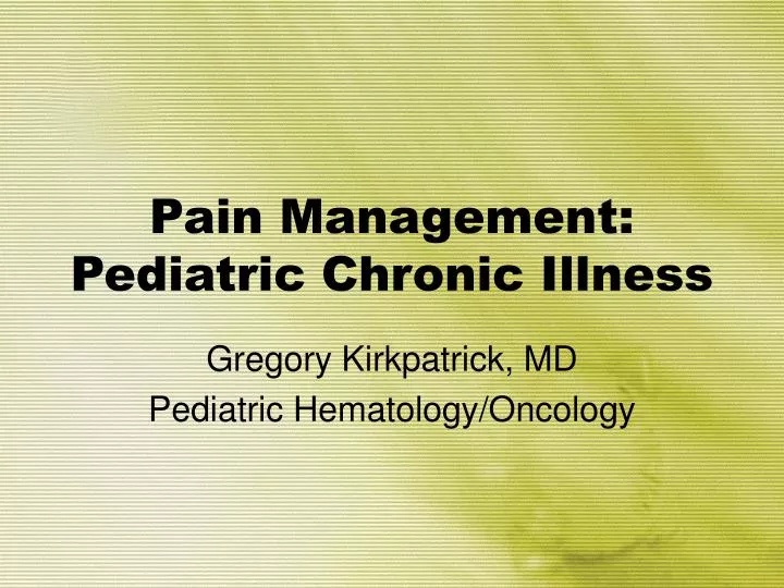 pain management pediatric chronic illness