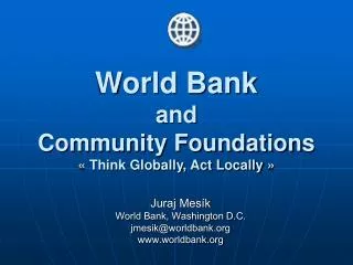 World Bank and Community Foundation s « Think Globally, Act Locally »